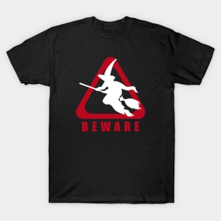 Beware of the Witch T-Shirt